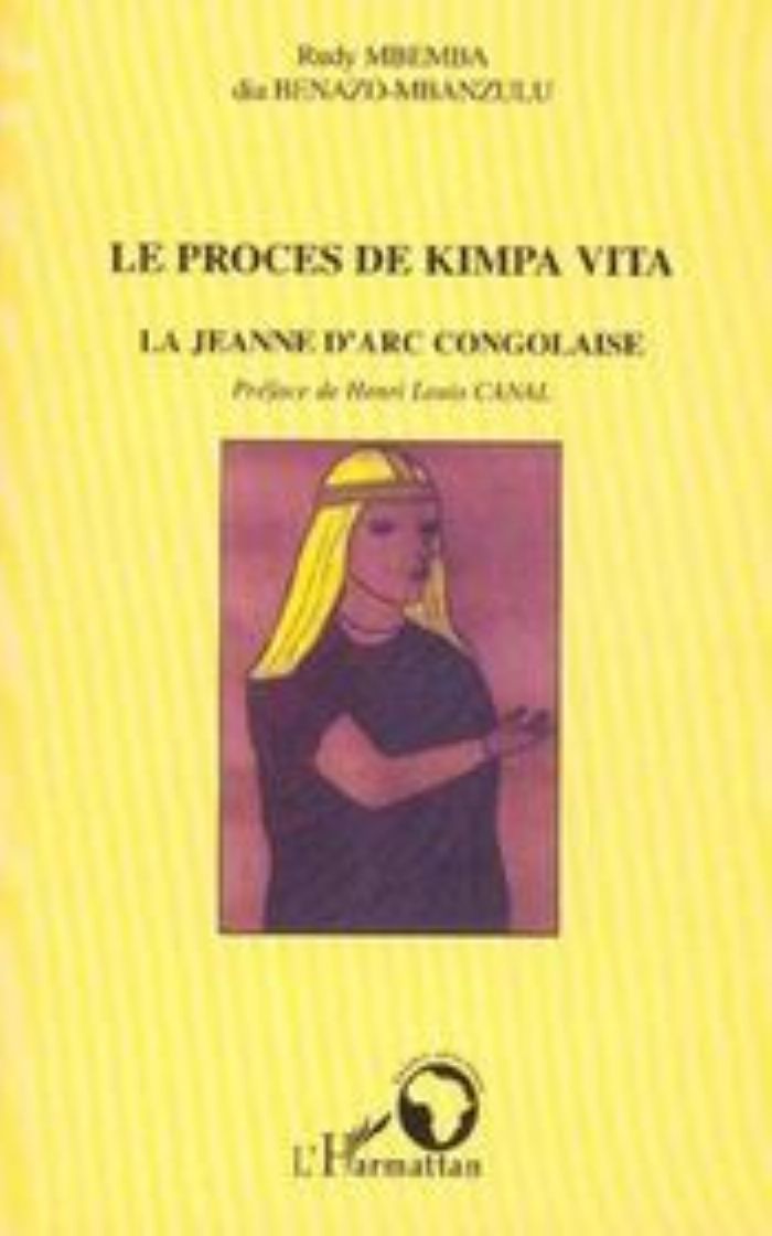 Le procès de Kimpa Vita, la Jeanne d’Arc congolaise, de  Rudy Mbemba   Par Ghislaine Sathoud