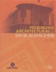 
				  
				 Bank Al-Maghrib publie un nouvel ouvrage reflétant ses importantes réalisations architecturales